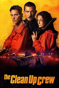 مشاهدة وتحميل فلم The Clean Up Crew طاقم التنظيف اونلاين