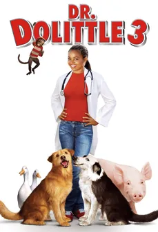 مشاهدة وتحميل فلم Dr. Dolittle 3 دكتور دوليتل الجزء الثالث اونلاين
