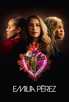 مشاهدة وتحميل فلم Emilia Pérez إيميليا بريز اونلاين