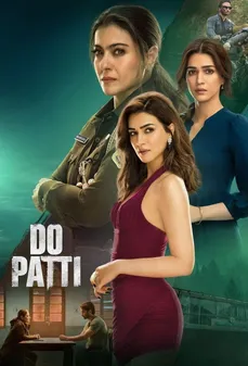 مشاهدة وتحميل فلم Do Patti دو باتي اونلاين
