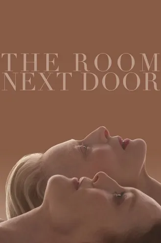بوستر فلم The Room Next Door الغرفة المجاورة