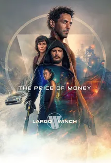 مشاهدة وتحميل فلم The Price of Money: A Largo Winch Adventure سعر المال: مغامرة ونش لارجو اونلاين