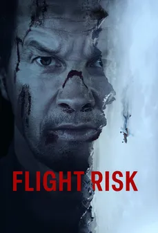 مشاهدة وتحميل فلم Flight Risk مخاطر الطيران اونلاين