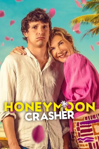 بوستر فلم Honeymoon Crasher مدمرة شهر العسل