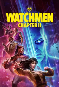 مشاهدة وتحميل فلم Watchmen: Chapter II الحراس: الفصل الثاني اونلاين