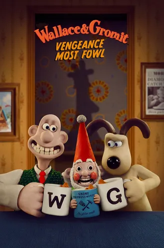 بوستر فلم Wallace Gromit Vengeance Most Fowl والاس وغروميت: الانتقام الأكثر غرابة