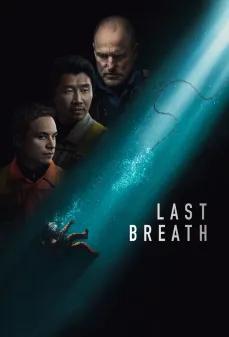 مشاهدة وتحميل فلم Last Breath النفس الأخير اونلاين