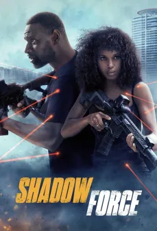 مشاهدة وتحميل فلم Shadow Force قوات الظل اونلاين