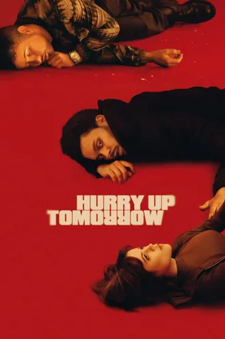 بوستر فلم Hurry Up Tomorrow فليأتي الغد مسرعا