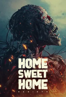 مشاهدة وتحميل فلم Home Sweet Home: Rebirth العودة للمنزل: الولادة من جديد اونلاين