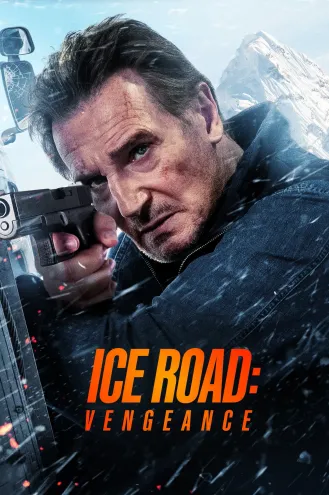 بوستر فلم Ice Road: Vengeance طريق الجليد: انتقام
