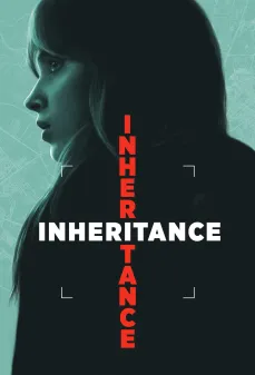 مشاهدة وتحميل فلم Inheritance الورث اونلاين