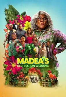 مشاهدة وتحميل فلم Madea’s Destination Wedding حفل زفاف ماديا اونلاين