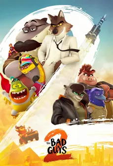 مشاهدة وتحميل فلم The Bad Guys 2 الأشرار 2 اونلاين