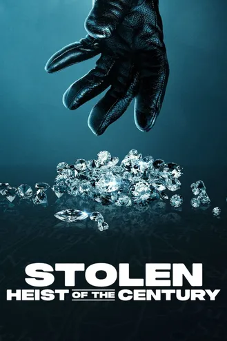 بوستر فلم Stolen: Heist of the Century مسروق: سرقة القرن