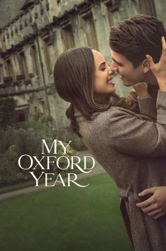 بوستر فلم My Oxford Year عامي في اكسفورد