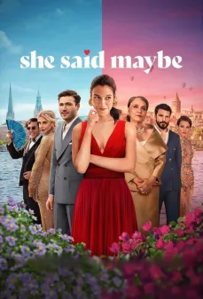 مشاهدة وتحميل فلم She Said Maybe قالت ربما اونلاين