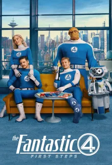 مشاهدة وتحميل فلم The Fantastic Four: First Steps الخارقون الأربعة: الخطوات الأولى اونلاين