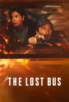 مشاهدة وتحميل فلم The Lost Bus الحافلة الضائعة اونلاين