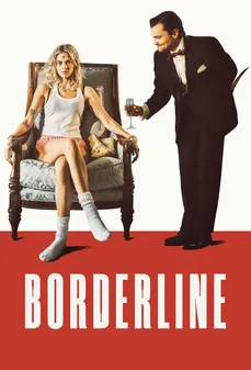 مشاهدة وتحميل فلم Borderline على الحافة اونلاين