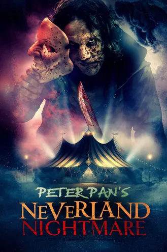 بوستر فلم Peter Pan's Neverland Nightmare كابوس بيتر بان
