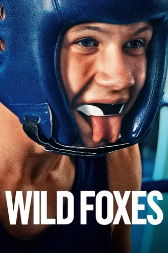بوستر فلم Wild Foxes ثعالب برية