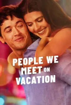 مشاهدة وتحميل فلم People We Meet on Vacation على دروب الوصال اونلاين