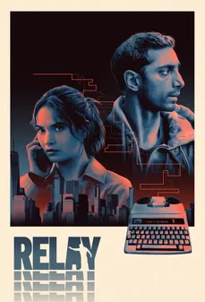 مشاهدة وتحميل فلم Relay ترحيل اونلاين