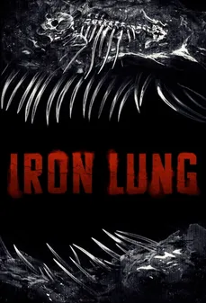 مشاهدة وتحميل فلم Iron Lung الرئة الحديدية اونلاين