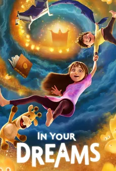 مشاهدة وتحميل فلم In Your Dreams في احلامكما اونلاين