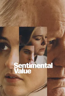 مشاهدة وتحميل فلم Sentimental Value القيمة العاطفية اونلاين