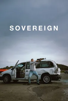 مشاهدة وتحميل فلم Sovereign السيادة اونلاين