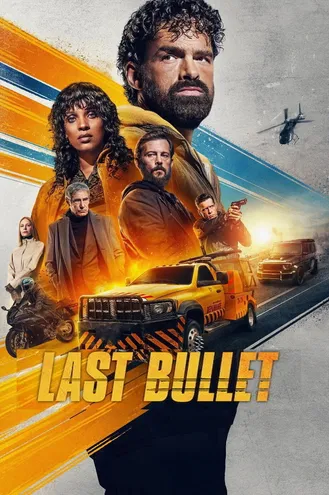 بوستر فلم Last Bullet الطلقة الشاردة 3