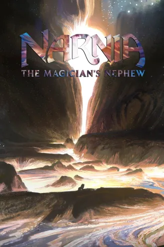 بوستر فلم Narnia: The Magician's Nephew نارنيا: ابن أخت الساحر