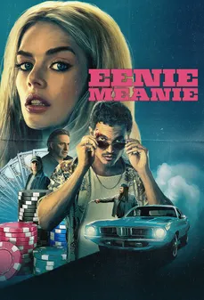 مشاهدة وتحميل فلم Eenie Meanie إيني ميني اونلاين