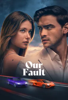 مشاهدة وتحميل فلم Our Fault خطؤنا اونلاين