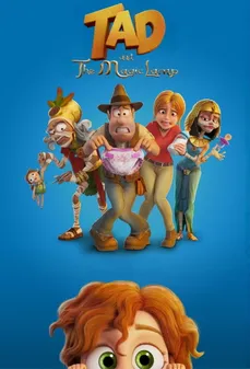 مشاهدة وتحميل فلم Tad and The Magic Lamp تاد والمصباح السحري اونلاين