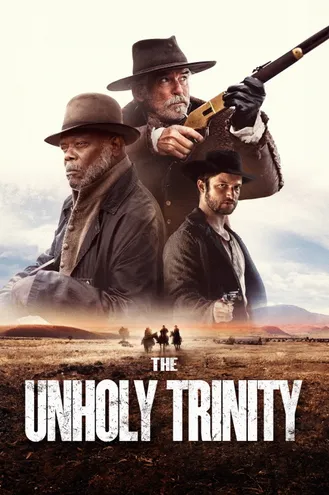 بوستر فلم The Unholy Trinity الثالوث غير المقدس