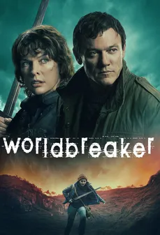 مشاهدة وتحميل فلم Worldbreaker كاسر العوالم اونلاين