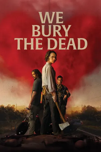 بوستر فلم We Bury the Dead ندفن موتانا