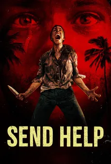 مشاهدة وتحميل فلم Send Help أرسل النجدة اونلاين