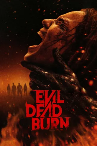 بوستر فلم Evil Dead Burn احتراق الشر المميت