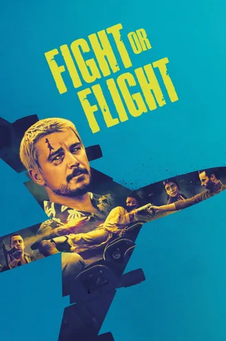 بوستر فلم Fight or Flight قاتل أو اهرب