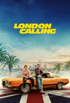 مشاهدة وتحميل فلم London Calling لندن تنادي اونلاين