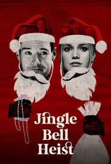 مشاهدة وتحميل فلم Jingle Bell Heist سرقة في عيد الميلاد المجيد اونلاين