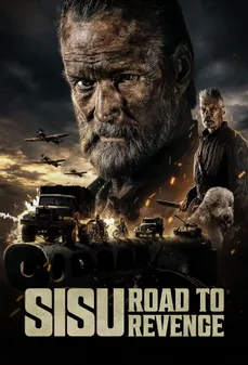 مشاهدة وتحميل فلم Sisu: Road to Revenge سيسو: الطريق إلى الإنتقام اونلاين