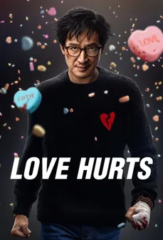 مشاهدة وتحميل فلم Love Hurts الحب يؤلم اونلاين