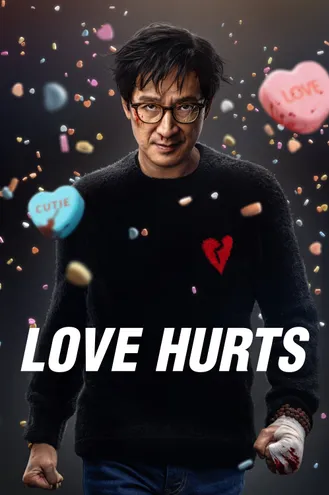 بوستر فلم Love Hurts الحب يؤلم