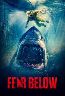 مشاهدة وتحميل فلم Fear Below الخوف من الأعماق اونلاين