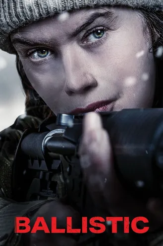 بوستر فلم Ballistic باليستي